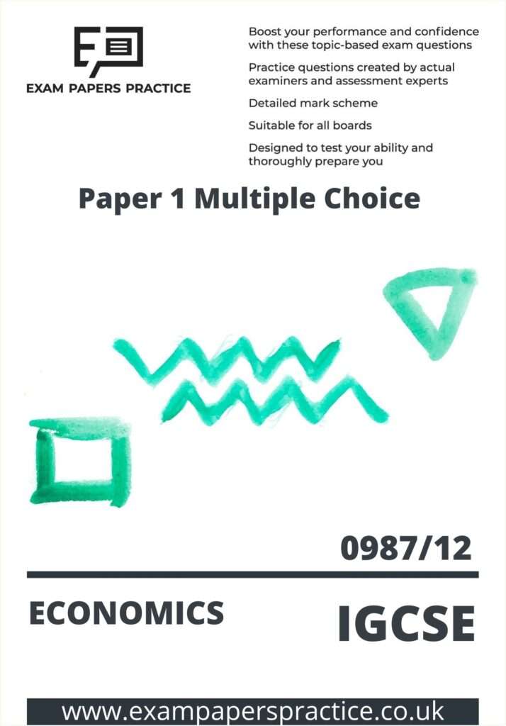CIE IGCSE Economics Practice Papers 0987​