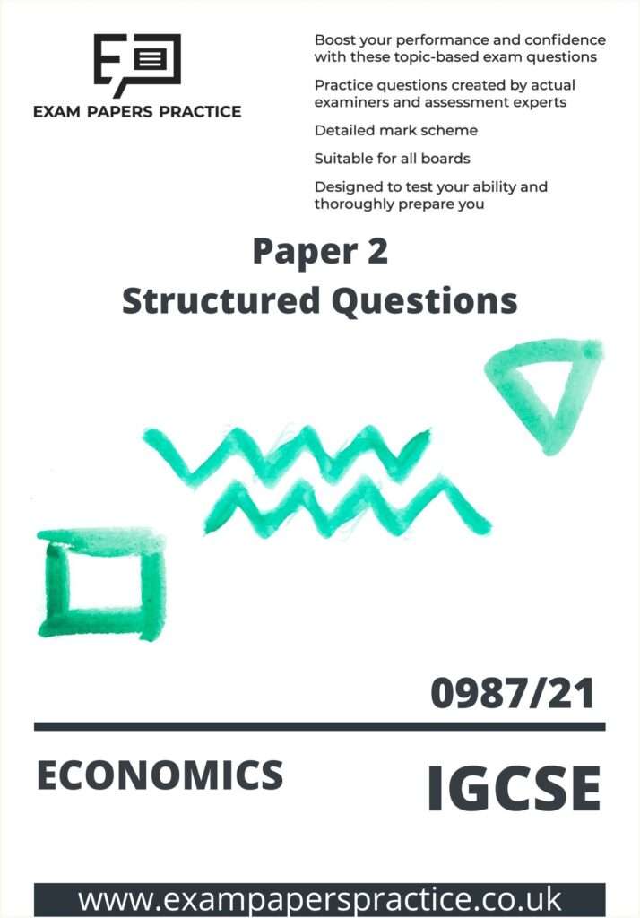 CIE IGCSE Economics Practice Papers 0987​